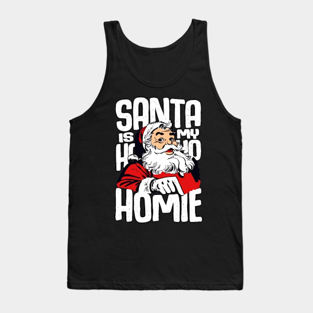 Santa is my homie Tank Top by D3monic